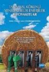 Tarımsal Kökenli Yenilenebilir Enerjiler Biyoyakıtlar (ISBN: 9786055426712)