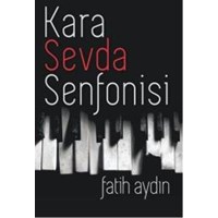 Kara Sevda Senfonisi (ISBN: 9786055014193)