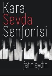 Kara Sevda Senfonisi (ISBN: 9786055014193)