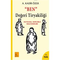 Ben Değeri Tiryakiliği (ISBN: 9786054463633)