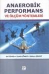 Anaerobik Performans ve Ölçüm Yöntemleri (ISBN: 9786055804947)