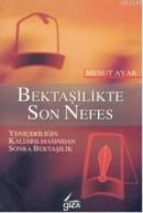 Bektaşilikte Son Nefes (ISBN: 9786055916022)