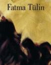 Fatma Tülin (ISBN: 9786058883222)