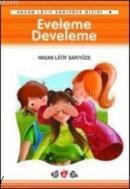 Eveleme Develeme - Tekerlemeler (ISBN: 9789944281324)