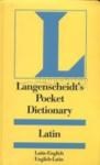 Langenscheidt\'s Pocket Latin Dictionary (ISBN: 9780887291074)
