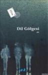 Dil Gölgesi (ISBN: 9786055515102)