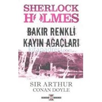 Sherlock Holmes - Bakır Renkli Kayın Ağaçları (ISBN: 9786053923121)