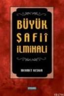 Büyük Şafii Ilmihali (ISBN: 9799756333432)