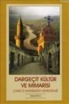 Dargeçit Kültür ve Mimarisi (2012)