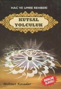 Kutsal Yolculuk (ISBN: 2890000005864)