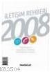 İletişim Rehberi 2008 (ISBN: 1000305100019)