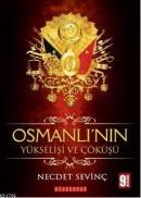 Osmanlının Yükselişi ve Çöküşü (ISBN: 9786054369102)
