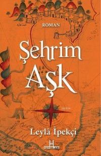 Şehrim Aşk (ISBN: 9530553140660)