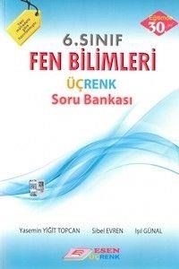 6. Sınıf Fen Bilimleri Esen Üçrenk Soru Bankası Esen Yayınları (ISBN: 9786054760572)