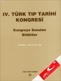 IV. Türk Tıp Tarihi Kongresi (ISBN: 9789751616735)