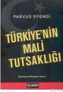 Türkiye\'nin Mali Tutsaklığı (ISBN: 9789756288696)