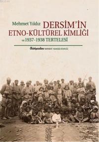 Dersim'in Etno - Kültürel Kimliği (ISBN: 9786055708006)