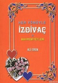 İzdivaç ve Mahremiyetleri (ISBN: 1003000100049)