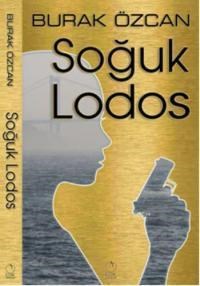 Soğuk Lodos - Burak Özcan 9786058610673