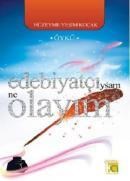 Edebiyatçıysam Ne Olayım (ISBN: 9786051130125)