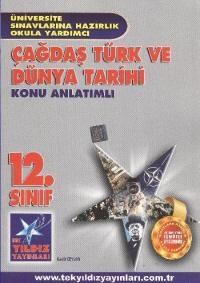 12. Sınıf Çağdaş Türk ve Dünya Tarihi Konu Anlatımlı (ISBN: 9786054416974)