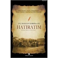 1912 Balkan Harbine Ait Hatıratım (2013)