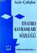 Tiyatro Kavramları Sözlüğü (ISBN: 9789755080475)