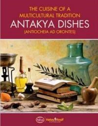 Antakya Dishes (Ciltli) (ISBN: 9786058604414)