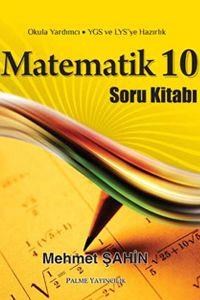 10. Sınıf Matematik Soru Bankası Palme Yayıncılık (ISBN: 9786053550020)