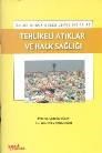 Tehlikeli Atıklar ve Halk Sağlığı (ISBN: 9789944461467)