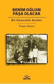 Benim Oğlum Paşa Olacak (ISBN: 9786054841363)