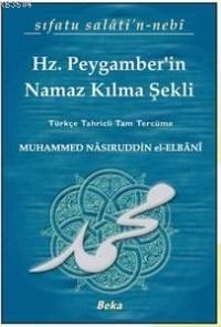 Hadislerle Hz. Peygamberin Namaz Kılma Şekli (şamua) (ISBN: 1000883103549)