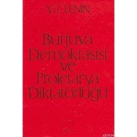 Burjuva Demokrasisi ve Proletarya Diktatörlüğü (ISBN: 9789757399191)