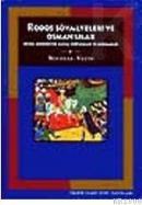 Rodos Şövalyeleri ve Osmanlılar (ISBN: 9789753331821)
