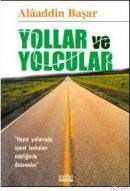 Yollar ve Yolcular (ISBN: 9799756836636)