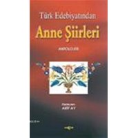 Anne Şiirleri Antolojisi (ISBN: 9789753383533)