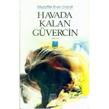 Havada Kalan Güvercin - Muzaffer İlhan Erdost 3990000011361