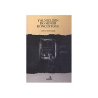 Yalnızlığın Do Minör Konçertosu (ISBN: 9786058518605)