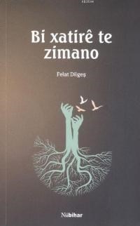 Bi Xatire Te Zimano (ISBN: 9786055053253)