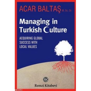 Managing in Turkish Culture (ISBN: 9789751415479)