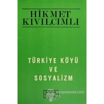 Türkiye Köyü ve Sosyalizm - Hikmet Kıvılcımlı 3990000017370