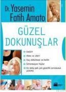 Güzel Dokunuşlar (ISBN: 9786051112107)