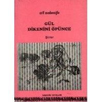 Gül Dikenini Öpünce (ISBN: 9789757446245)