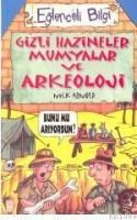 Gizli Hazineler Mumyalar ve Arkeoloji (ISBN: 9799753628272)
