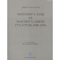 Mehasinü'l-Asar ve Hakaikü'l-Ahbar 1774-1779 (ISBN: 9789751627728)