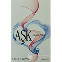 Aşk ile Karışalım (ISBN: 9786054609147)