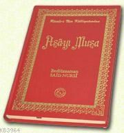 Asa-yı Musa (k. Boy + Ciltli) (ISBN: 3000318100639)