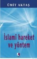 Islami Hareket ve Yöntem (ISBN: 9786353142000)
