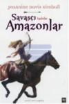 Savaşçı Kadınlar Amazonlar (ISBN: 9786055452452)