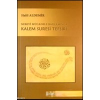 Nebevi Mücadele Bağlamında Kalem Suresi Tefsiri (ISBN: 9786054486946)